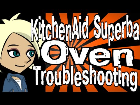kitchenaid oven troubleshooting guide